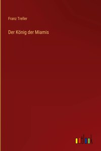 Der König der Miamis