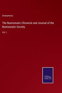 The Numismatic Chronicle and Journal of the Numismatic Society