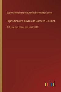 Exposition des ouvres de Gustave Courbet