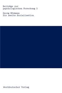 Die zweite Sozialisation