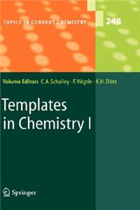 Templates in Chemistry I