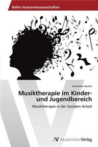 Musiktherapie im Kinder- und Jugendbereich