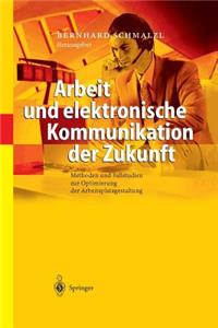 Arbeit Und Elektronische Kommunikation Der Zukunft