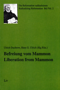 Liberation from Mammon. Befreiung Vom Mammon, 2