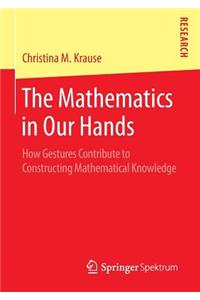 Mathematics in Our Hands