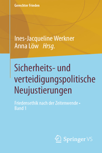 Sicherheits- und verteidigungspolitische Neujustierungen