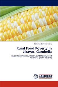 Rural Food Poverty In Jikawo, Gambella