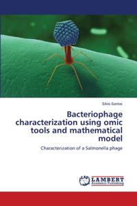 Bacteriophage characterization using omic tools and mathematical model