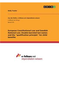 European Constitutional Law and Swedish National Law. Double-Barreled Last Names and the 