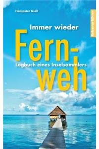 Immer wieder Fernweh