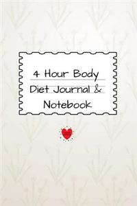 4 Hour Body Diet Journal & Notebook