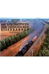 Die Lokomotiven Der Chinesischen Eisenbahnen
