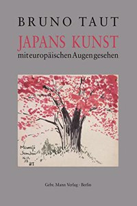 Japans Kunst Mit Europaischen Augen Gesehen