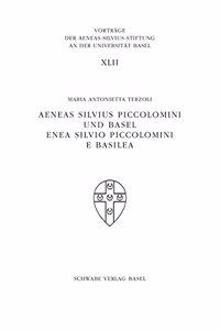 Aeneas Silvius Piccolomini Und Basel