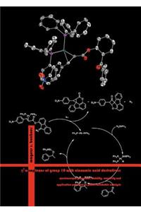 Eta2 Complexes of Group 10 with Cinnamic Acid Derivatives; Spectroscopic Properties, Stability, Reactivity and Application Potential as Photo-Switchable Catalysts