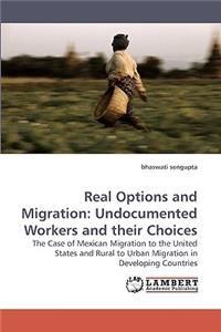 Real Options and Migration