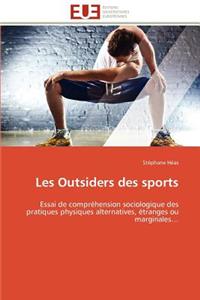 Les Outsiders Des Sports
