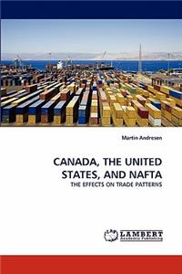 Canada, the United States, and NAFTA