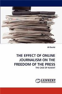 The Effect of Online Journalism on the Freedom of the Press