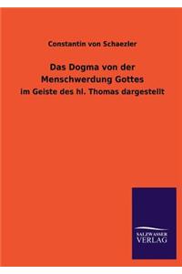 Dogma von der Menschwerdung Gottes