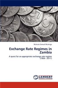 Exchange Rate Regimes in Zambia