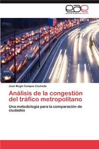 Analisis de La Congestion del Trafico Metropolitano