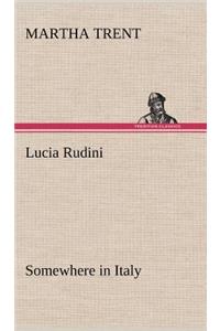 Lucia Rudini Somewhere in Italy