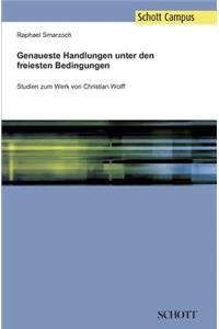 Genaueste Handlungen unter den freiesten Bedingungen