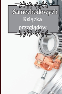 Ksiazka przegladów samochodowych