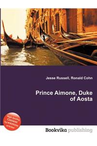 Prince Aimone, Duke of Aosta
