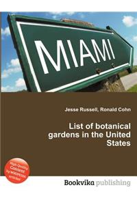 List of Botanical Gardens in the United States