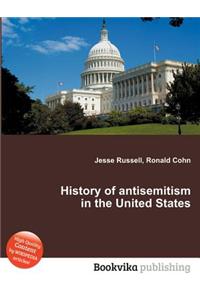 History of Antisemitism in the United States