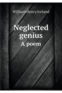 Neglected genius A poem