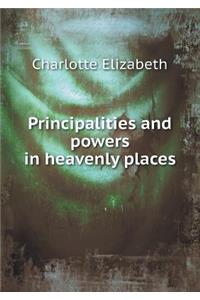 Principalities and Powers in Heavenly Places