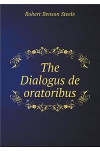 The Dialogus de oratoribus