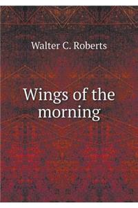 Wings of the Morning