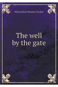 The well by the gate