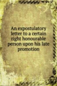AN EXPOSTULATORY LETTER TO A CERTAIN RI
