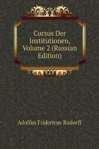 CURSUS DER INSTITUTIONEN VOLUME 2 RUSSI