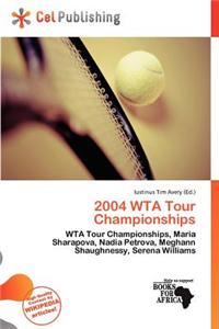 2004 Wta Tour Championships