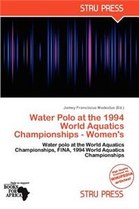 Water Polo at the 1994 World Aquatics Championships - Women's