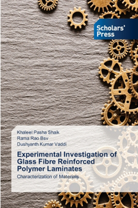 Experimental Investigation of Glass Fibre Reinforced Polymer Laminates