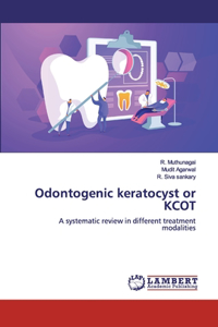 Odontogenic keratocyst or KCOT