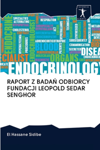 Raport Z BadaŃ Odbiorcy Fundacji Leopold Sedar Senghor