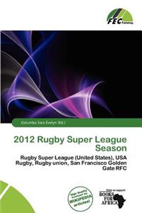 2012 Rugby Super League Season