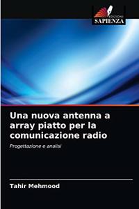 nuova antenna a array piatto per la comunicazione radio