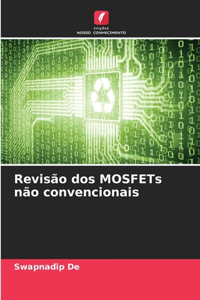 Revisão dos MOSFETs não convencionais