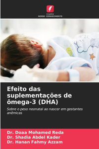 Efeito das suplementações de ômega-3 (DHA)