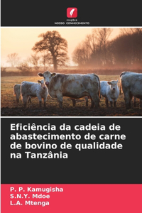 Eficiência da cadeia de abastecimento de carne de bovino de qualidade na Tanzânia