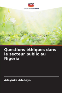 Questions éthiques dans le secteur public au Nigeria